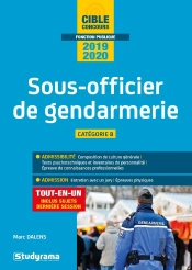 Sous-Officier De Gendarmerie ; Catégorie B ; Tout-En-Un (Édition 2019/2020)