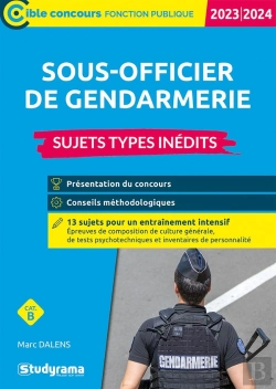 Bertrand.pt - Sous-Officier De Gendarmerie : Sujets Types Inédits ; Catégorie B Concours (Édition 2023/2024)