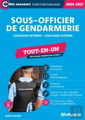 Sous-Officier De Gendarmerie - Tout-En-Un (Catégorie B - Concours 2026-2027) : Concours Externe - Concours Interne