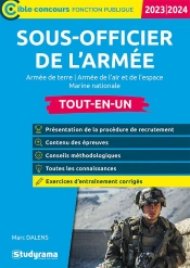Sous-Officier De L'Armée Tout-En-Un : Armée De Terre, Armée De L'Air Et De L'Espace, Marine Nationale (Édition 2023/2024)