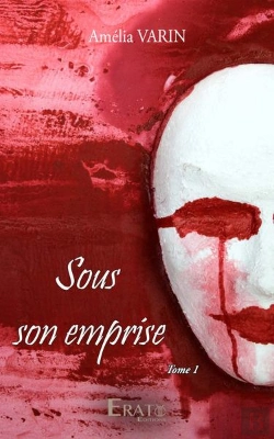 Bertrand.pt - Sous Son Emprise - Tome 1
