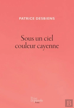 Bertrand.pt - Sous Un Ciel Couleur Cayenne