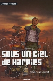 Sous Un Ciel De Harpies