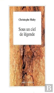 Sous Un Ciel De Legende