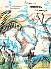 Sous Un Manteau De Neige