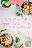 Sous Vide Vegan Cookbook