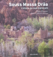 Souss Massa Draa, L'Etoile Du Sud Maroc