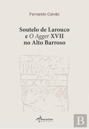 Soutelo de Larouco e O Agger XVII no Alto Barroso