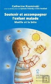 Soutenir Et Accompagner L Enfant Malade