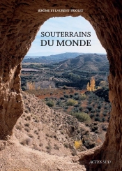 Souterrains Du Monde