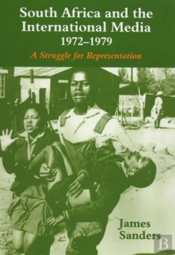 Bertrand.pt - South Africa And The International Media, 1972-1979