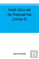South Africa And The Transvaal War (Volume Ii)