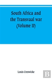 South Africa And The Transvaal War (Volume Ii)
