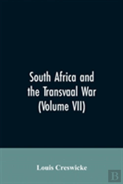 Bertrand.pt - South Africa And The Transvaal War (Volume Vii)