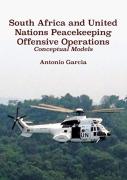 South Africa And United Nations Peacekeeping Offensive Operations