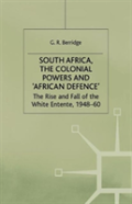 South Africa, The Colonial Powers And Â€˜African Defenceâ€™