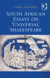 South African Essays On 'Universal' Shakespeare