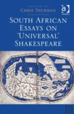 Bertrand.pt - South African Essays On 'Universal' Shakespeare
