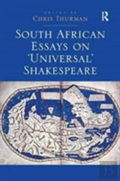 South African Essays On 'Universal' Shakespeare