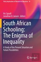 South African Schooling: The Enigma Of Inequality