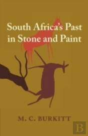South Africa'S Past In Stone And Paint