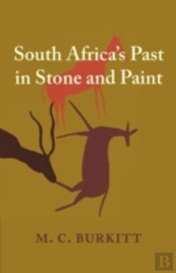 Bertrand.pt - South Africa'S Past In Stone And Paint