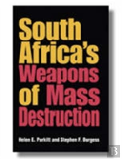 Bertrand.pt - South Africa'S Weapons Of Mass Destruction