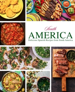 Bertrand.pt - South America: Delicious Spanish Recipes