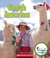 South America (Rookie Read-About Geography: Continents)