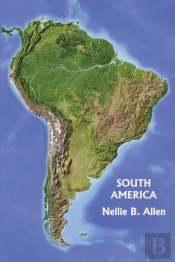 South America (Yesterday'S Classics)