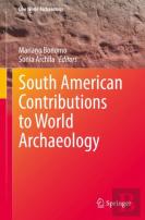South American Contributions To World Archaeology