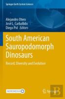 South American Sauropodomorph Dinosaurs
