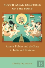 South Asian Cultures Of The Bomb