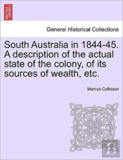 South Australia In 1844-45. A Descriptio
