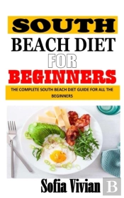 South Beach Diet For Beginners