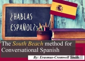 South Beach Method For Conversational Spanish