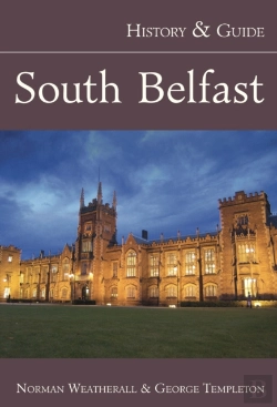 Bertrand.pt - South Belfast: History And Guide
