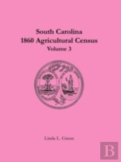 South Carolina 1860 Agricultural Census: