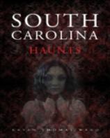 South Carolina Haunts