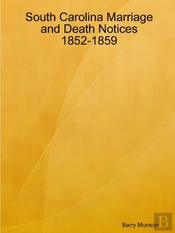 Bertrand.pt - South Carolina Marriage And Death Notices 1852-1859