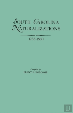 Bertrand.pt - South Carolina Naturalizations 1783-1850