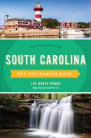South Carolina Off The Beaten Pathâ®