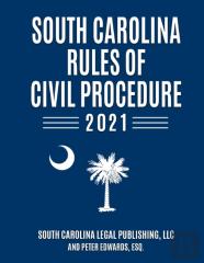 South Carolina Rules Of Civil Procedure 2021