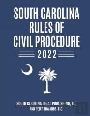 South Carolina Rules Of Civil Procedure 2022