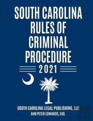 South Carolina Rules Of Criminal Procedure