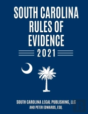 South Carolina Rules Of Evidence 2021