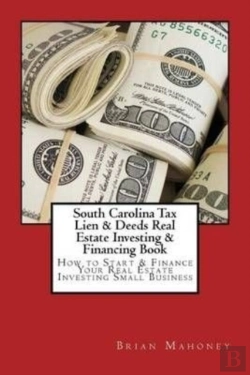 Bertrand.pt - South Carolina Tax Lien & Deeds Real Estate Investing & Financing Book