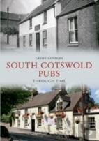 South Cotswold Pubs Through Time