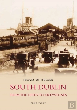 Bertrand.pt - South Dublin - From The Liffey To Greystones: Images Of Ireland