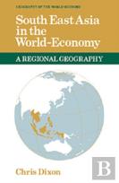 South East Asia In The World-Economy